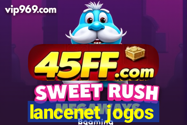 lancenet jogos